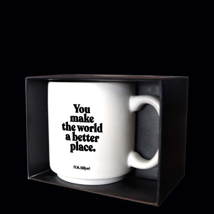 """you make the world a better place"" mini mug"