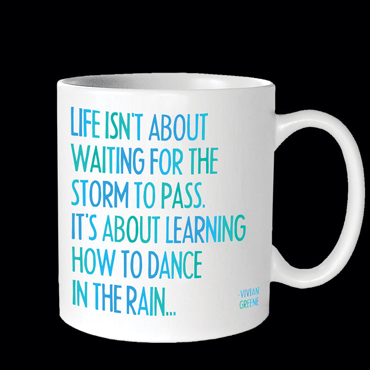 """dance in the rain"" mug"