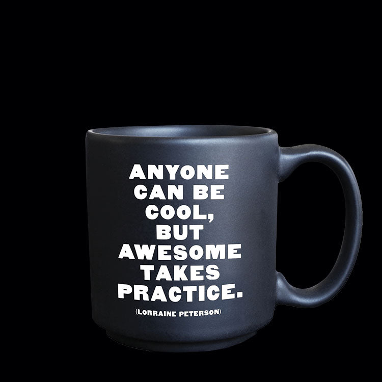 """anyone can be cool"" mini mug"