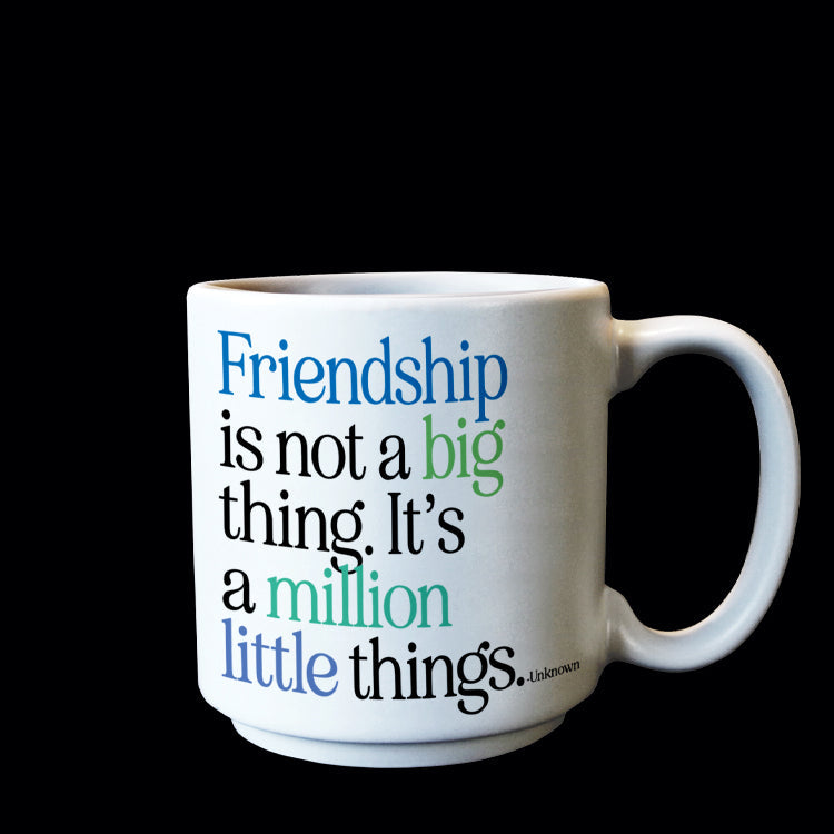 """friendship not big thing"" mini mug"
